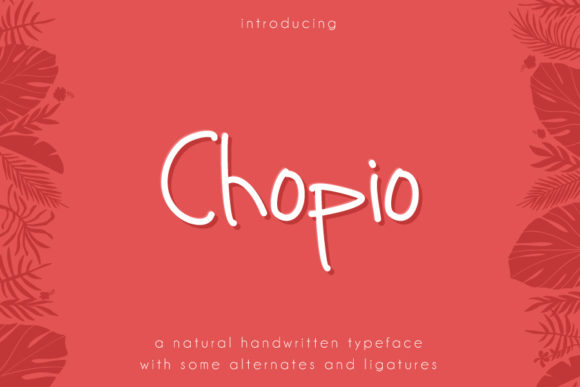 Chopio: A Handwritten Font for Memorable Branding