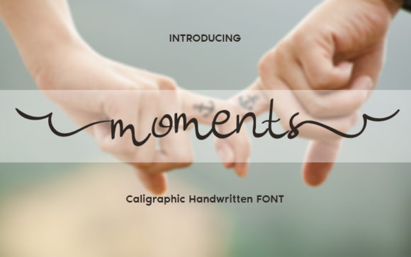 Moments: A Handwritten Font for Editorial Design